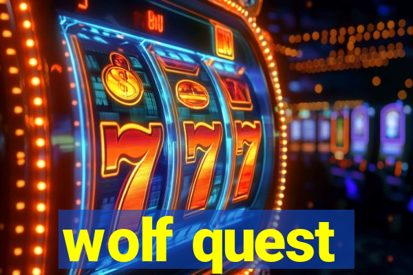 wolf quest